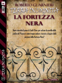 Roberto Guarnieri — La fortezza nera