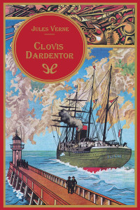 Jules Verne — Clovis Dardentor