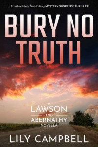 Lily Campbell — Bury No Truth