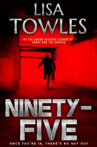 Towles, Lisa — Ninety-Five