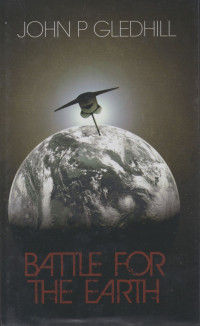 John P. Gledhill — Battle for the Earth