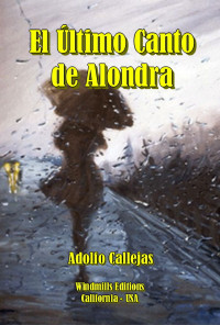 Adolfo Callejas — El Último Canto de Alondra (WIE nº 345) (Spanish Edition)