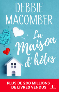 Debbie Macomber — La maison d'hôtes