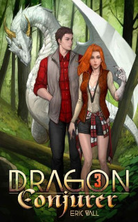 Eric Vall — Dragon Conjurer (Book 03)
