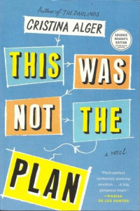 Cristina Alger — This Was Not the Plan