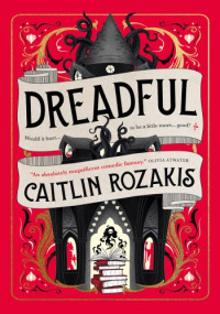 Rebecca Rozakis — Dreadful