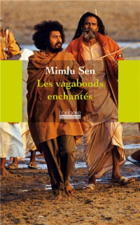 Mimlu Sen [Sen, Mimlu] — Les vagabonds enchantés