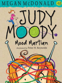 McDonald, Megan — [Judy Moody 12] • Mood Martian