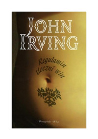 John Irving — Regulamin Tloczni Win