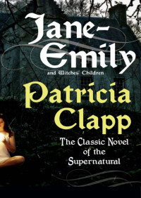 Patricia Clapp — Jane-Emily