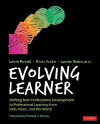 Lainie Rowell;Kristy Andre;Lauren Steinmann; & Kristy Andre & Lauren Steinmann — Evolving Learner