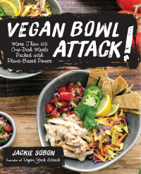 JACKIE SOBON — Vegan Bowl Attack!
