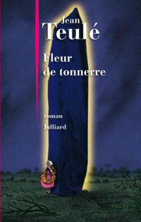 Teulé, Jean — Fleur de tonnerre