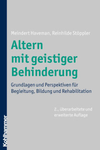 Meindert Haveman, Reinhilde Stöppler — Altern mit geistiger Behinderung