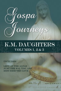 Daughters K. M.; — Left at the Altar