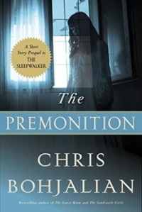 Chris Bohjalian — The Premonition