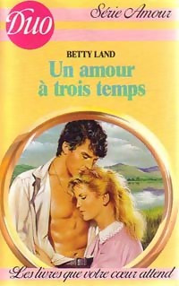 Betty Land — Un amour à trois temps