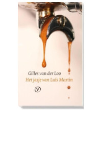 Gilles van der Loo — Het jasje van Luis Martin
