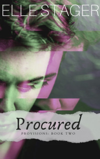 Stager, Elle — Procured (Provisions Book 2)