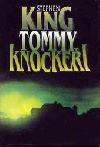 Stephen King — Tommyknockeři