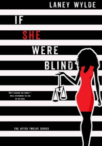 Laney Wylde — If She Were Blind