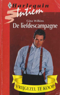 Gina Wilkins — De liefdescampagne - Intiem 1065