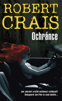 Robert Crais — Ochránce