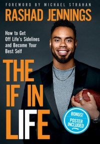 Rashad Jennings; — The IF in Life