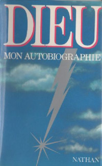  — Humour/Dieu//Mon autobiographie - Dieu