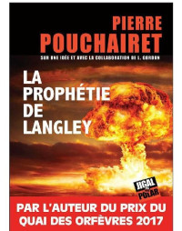 Pouchairet, Pierre — La prophétie de Langley