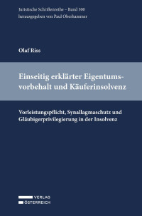 Olaf Riss; — Einseitig erklrter Eigentumsvorbehalt und Kuferinsolvenz