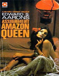 Edward S. Aarons — Assignment Amazon Queen