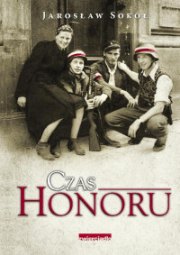 Jarosław Sokół — Czas honoru 01