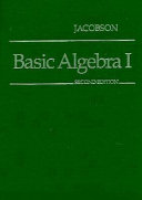 Nathan Jacobson — Basic Algebra I