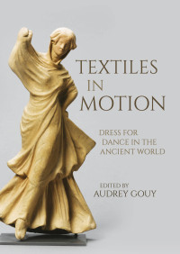 Audrey Gouy; — Textiles in Motion