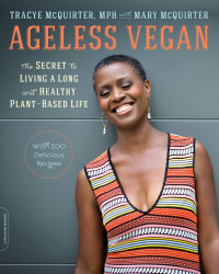 McQuirter, Tracye & Mcquirter, Mary — Ageless Vegan