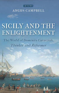 Campbell, Angus; — Sicily and the Enlightenment