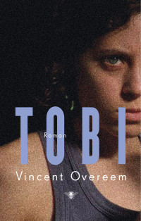 Vincent Overeem — Tobi