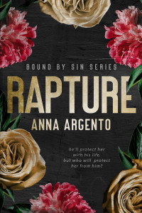 Anna Argento — RAPTURE: A Dark Mafia Romance (Bound By Sin)
