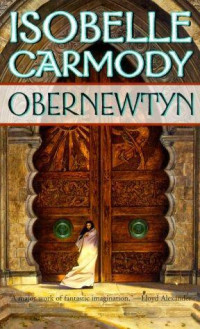 Isobelle Carmody — Obernewtyn (The Obernewtyn Chronicles #1)