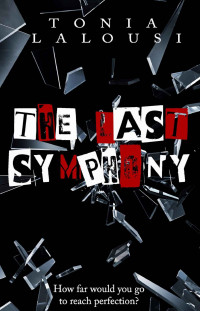 Tonia Lalousi — The Last Symphony