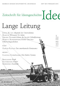 Leitung, Lange, Muslow, Martin, Kemmerer, Alexandra — Zeitschrift für Ideengeschichte Heft IX/1 Frühjahr 2015