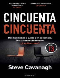 Steve Cavanagh — Cincuenta Cincuenta