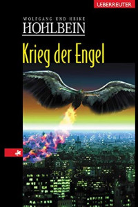 Wolfgang Hohlbein & Heike Hohlbein — Krieg der Engel