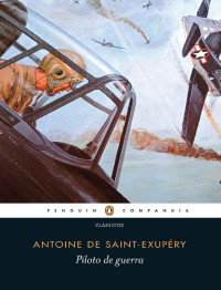 Antoine de Saint-Exupéry — Piloto de Guerra