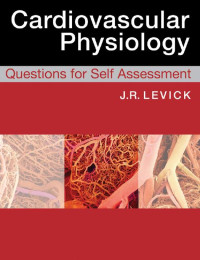 Levick, J Rodney — Cardiovascular Physiology