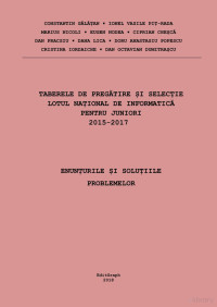 Constantin Gălățan, Ionel-Vasile Piț-Rada, Marius Nicoli, Eugen Nodea, Ciprian Cheșcă, Dan Pracsiu, Dana Lica, Doru Anastasiu Popescu, Cristina Iordaiche, Dan Octavian Dumitrașcu — Taberele de pregătire și selecție. Lotul național de informatică pentru juniori