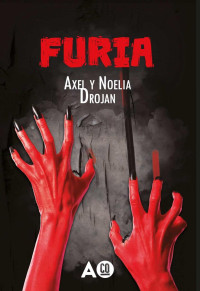 Noelia Drojan & Axel Drojan — Furia