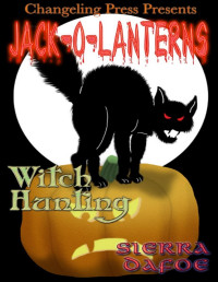 Sierra Dafoe — Jack-O-Lantern: Witch Hunting