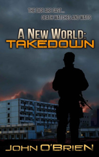 John O'Brien — A New World: Takedown 7